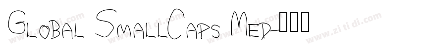 Global SmallCaps Med字体转换